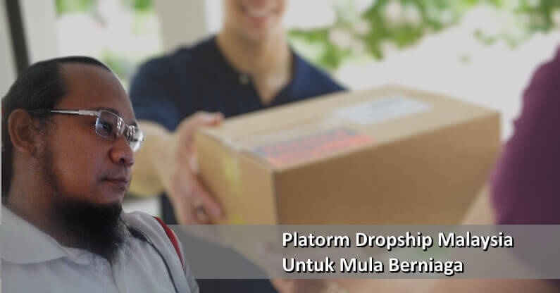 Platform Dropship Malaysia Mula Berniaga