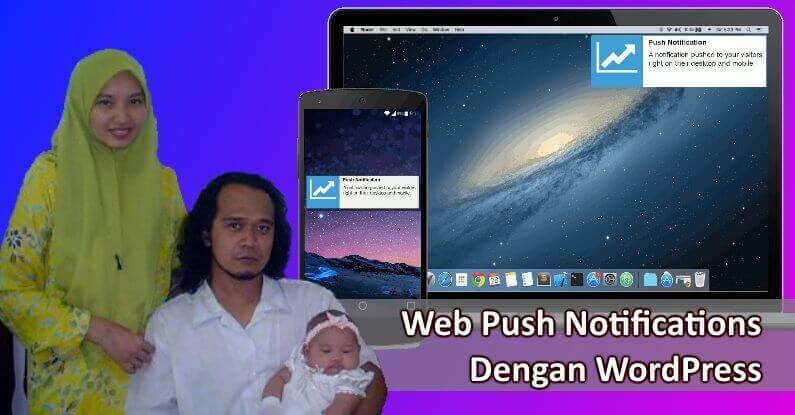 Web Push Notification Dengan WordPress