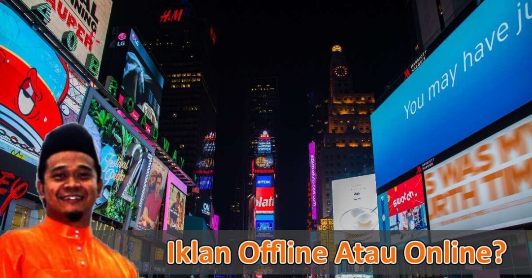 Iklan Offline Atau Iklan Online